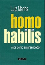 Homo Habilis - Voc como Empreendedor  o novo livro do Prof. Marins
